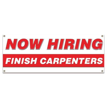 Signmission Now Hiring Finish Carpenters Banner Apply Inside Accepting Application Single Sided B-30241